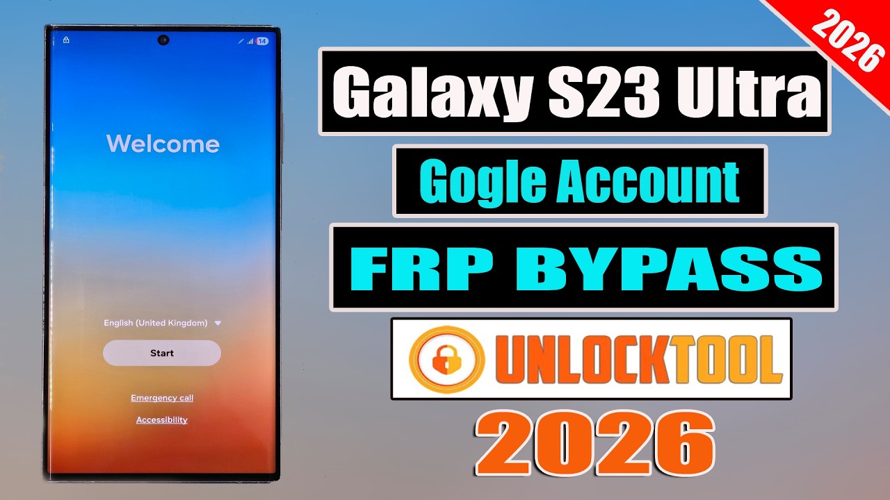 Samsung Galaxy S23 Ultra Google Account FRP Lock Remove Unlock Tool