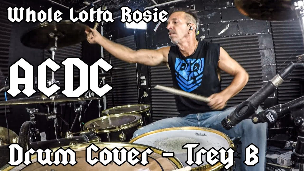 Whole Lotta Rosie Drum Cover Trey B