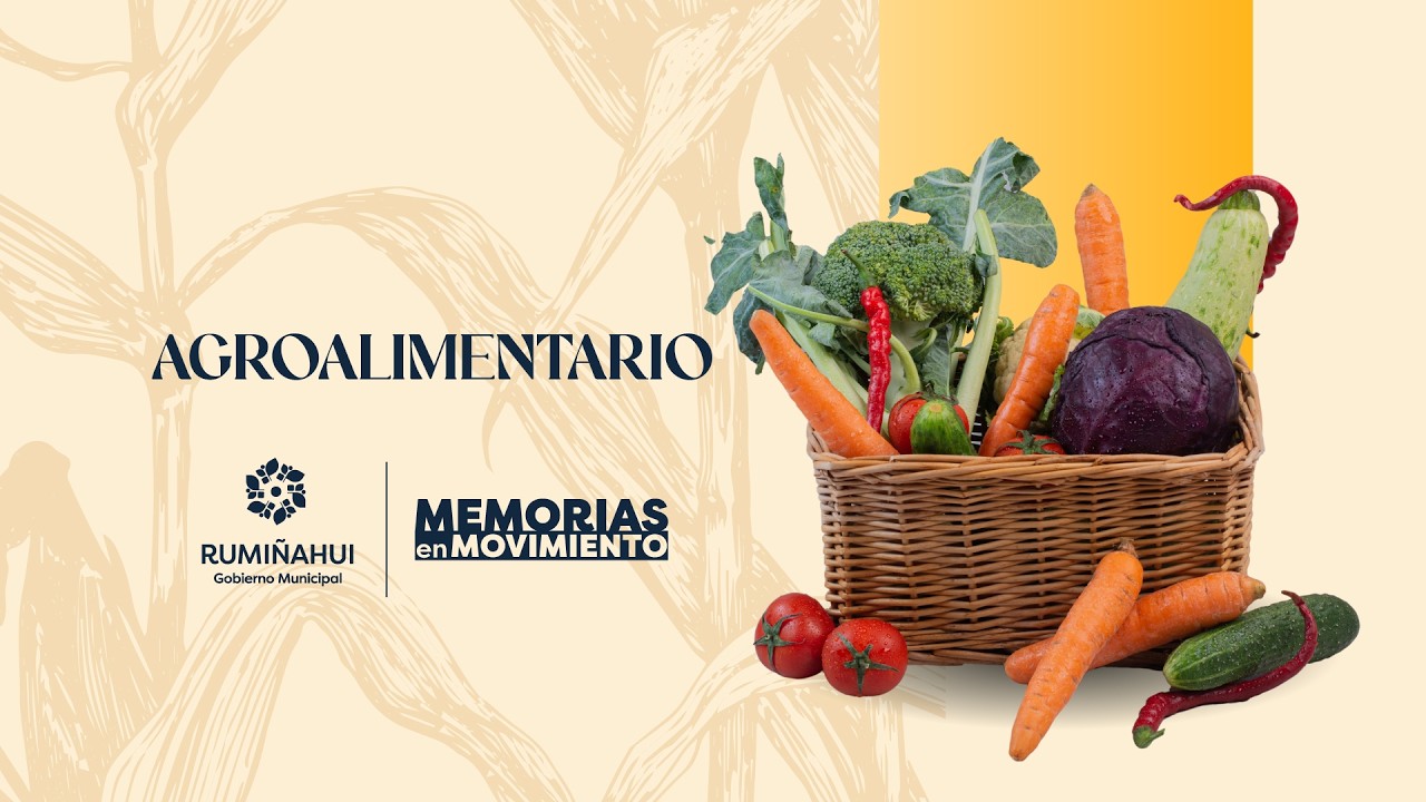 Agroalimentario - Memorias en Movimiento