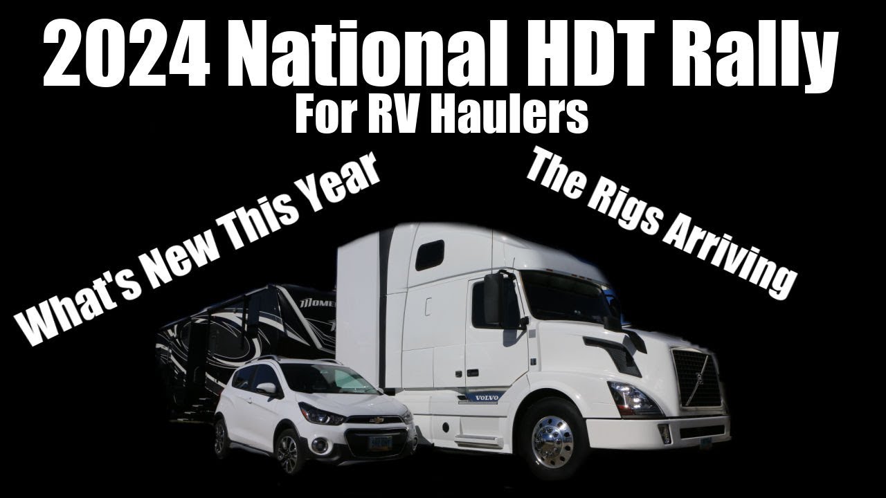 2024 National HDT Rally - What's New This Year