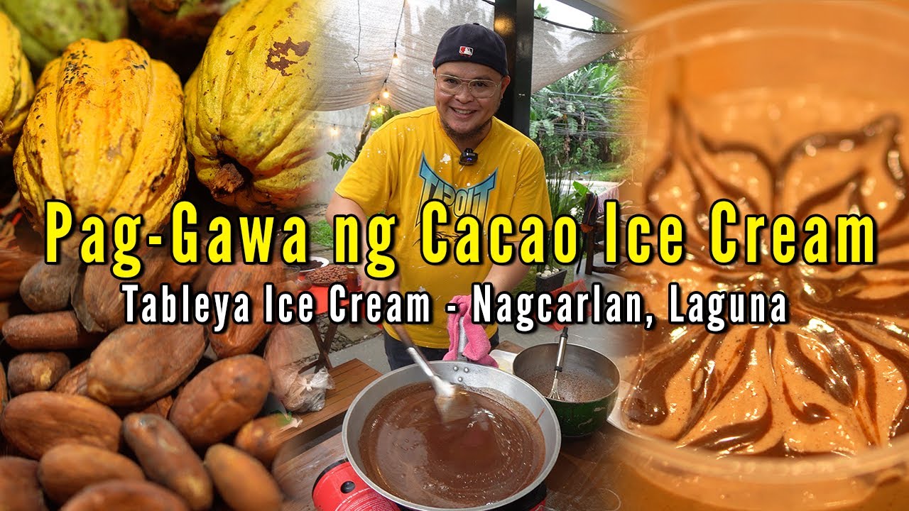Pag-Gawa ng Cacao Ice Cream - Tableya Ice Cream ng Nagcarlan, Laguna