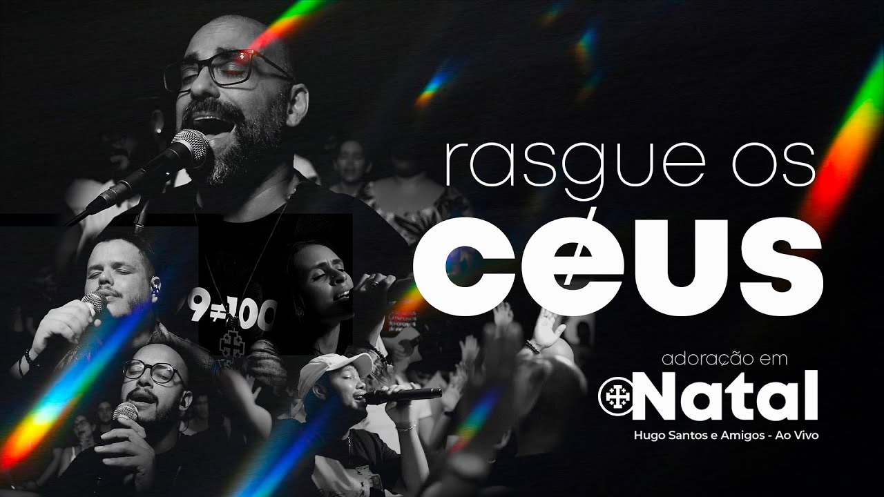 Hugo Santos - Rasgue os Céus // Adoração em Natal