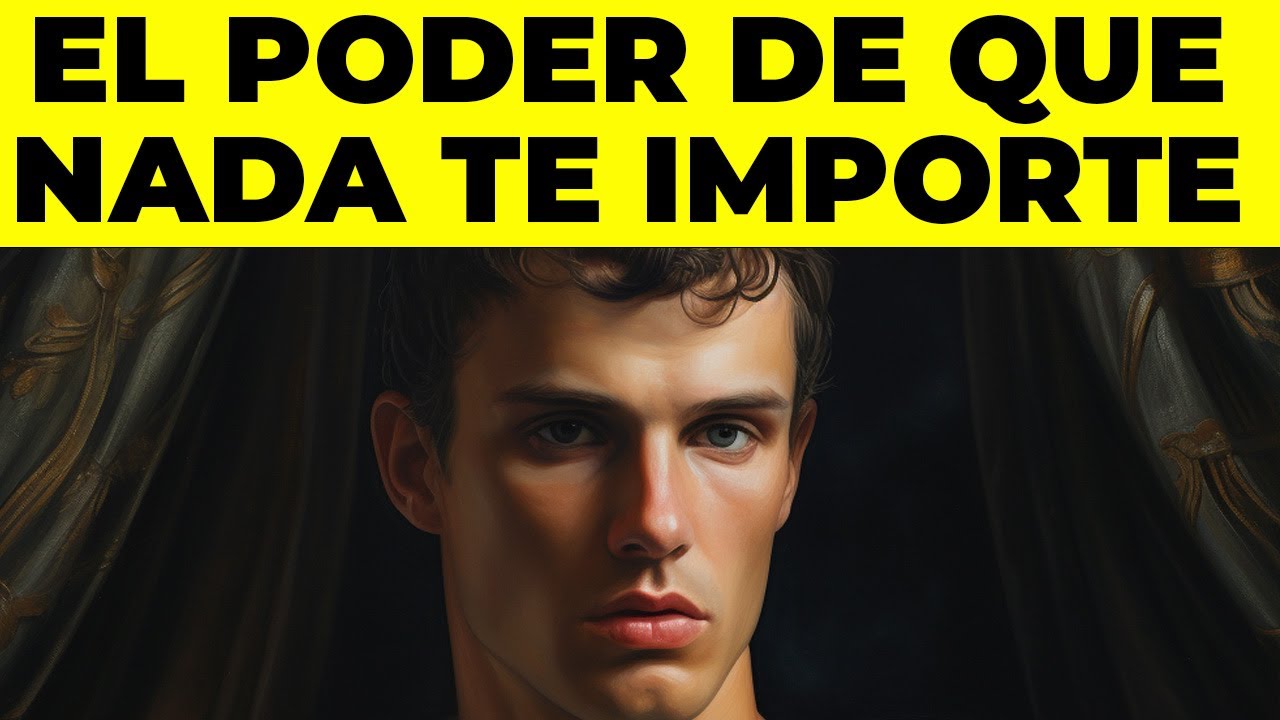 EL PODER de que NADA TE IMPORTE