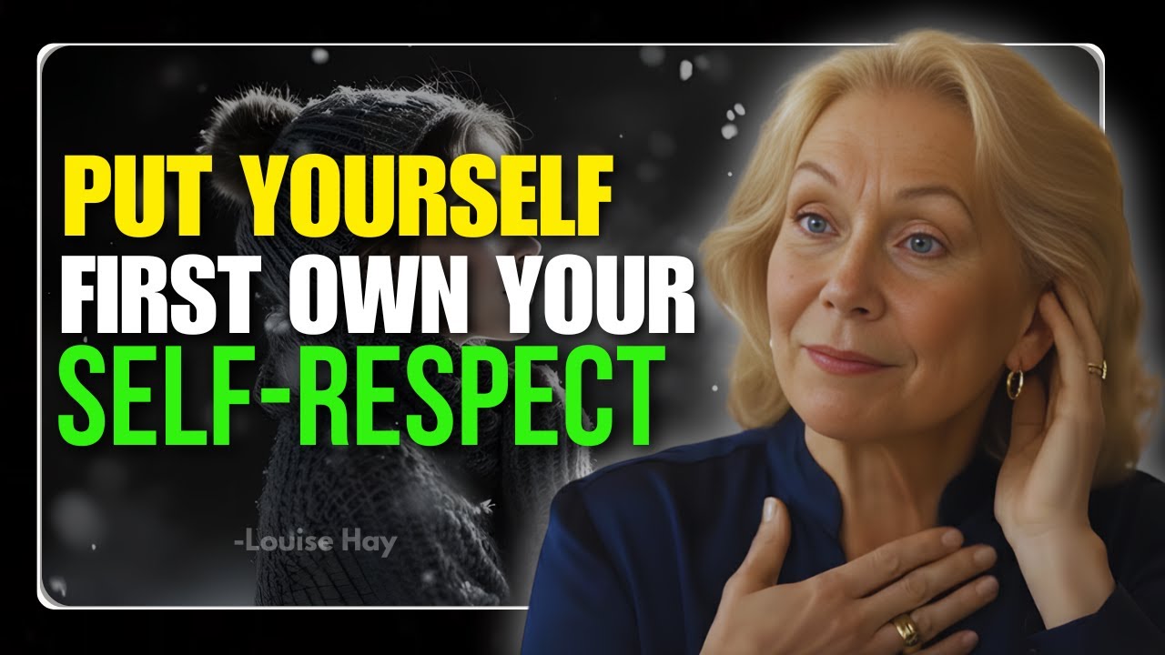 Louise Hay – Choose Yourself First  Affirmations for Self Respect