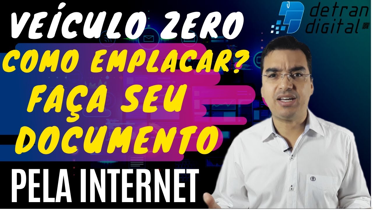 COMO EMPLACAR VEÍCULO ZERO PELA INTERNET | REGISTRAR VEÍCULO NOVO | DETRAN SP