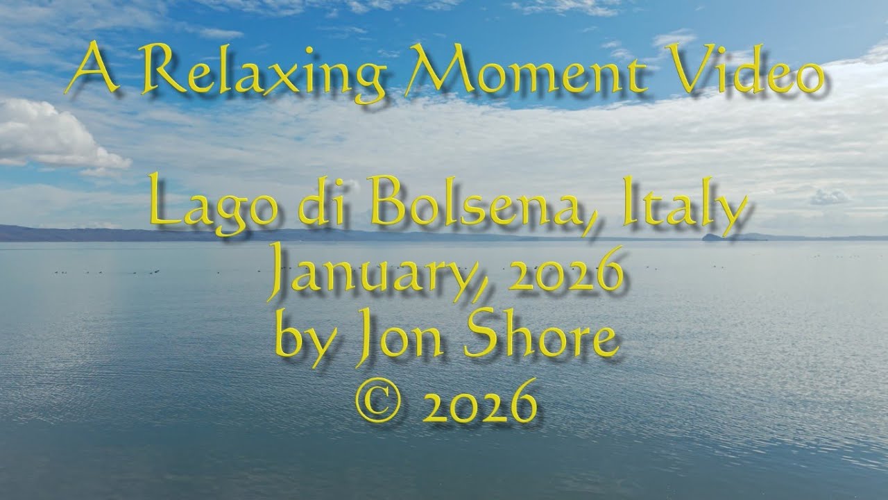A Relaxing Moment Video at Lake Bolsena, Italy in 4K by Jon Shore