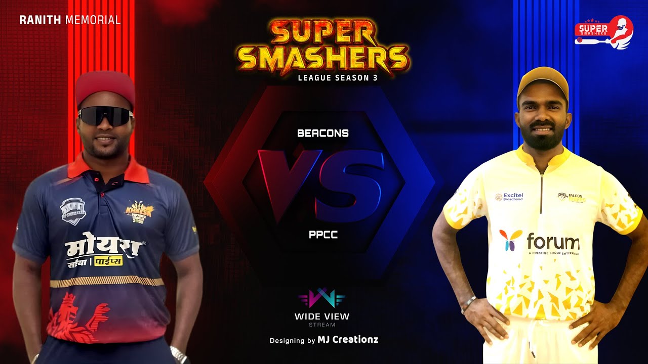 RANITH MEMORIAL | SUPER SMASHERS LEAGUE | SEASON 3 | WIDE VIEW STREAM LIVE