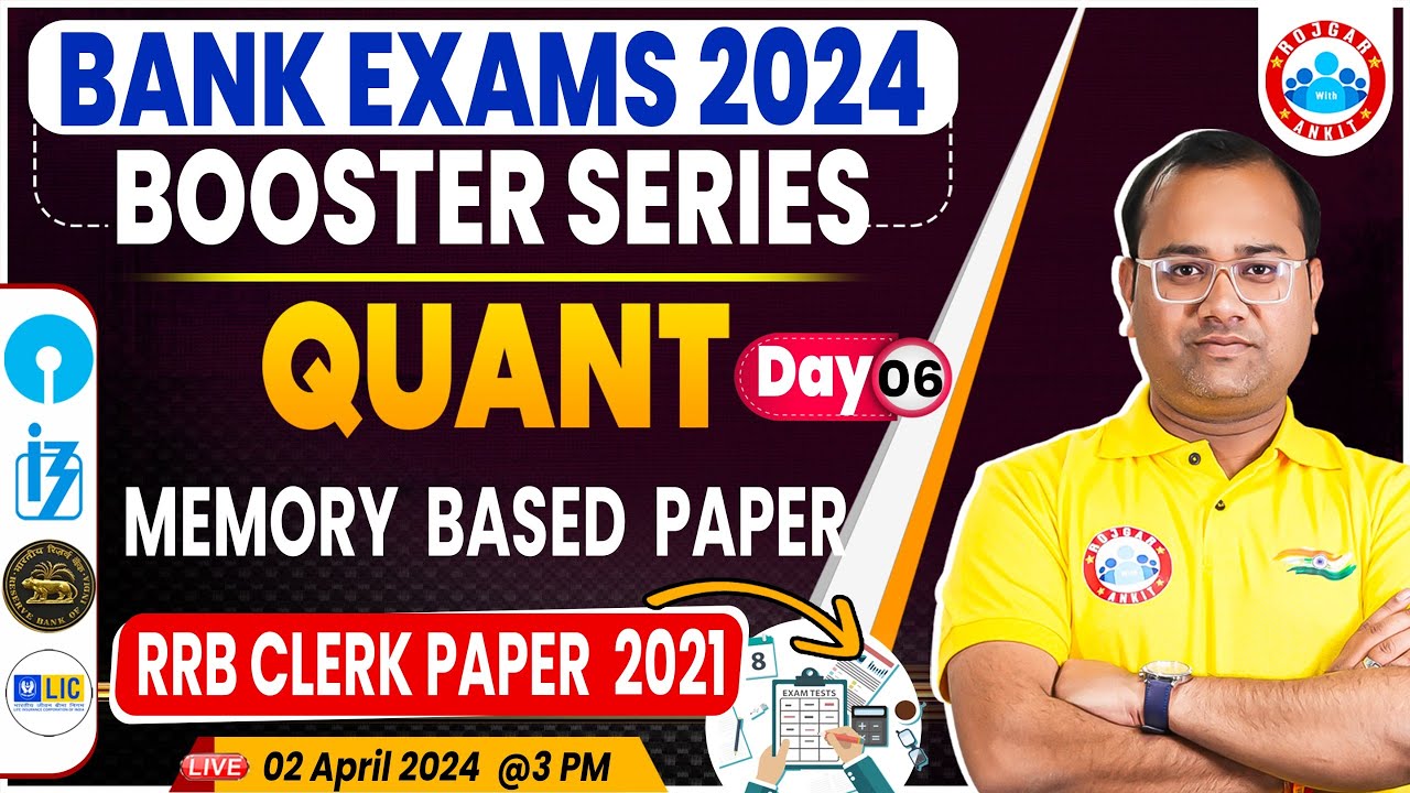 Banking Exams 2024 Booster Series | Quant Memory Based Paper, RRB CLERK  2021 Quant PYQ's