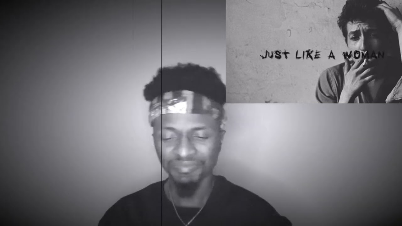 BOB DYLAN “Just Like a Women”|Reaction|
