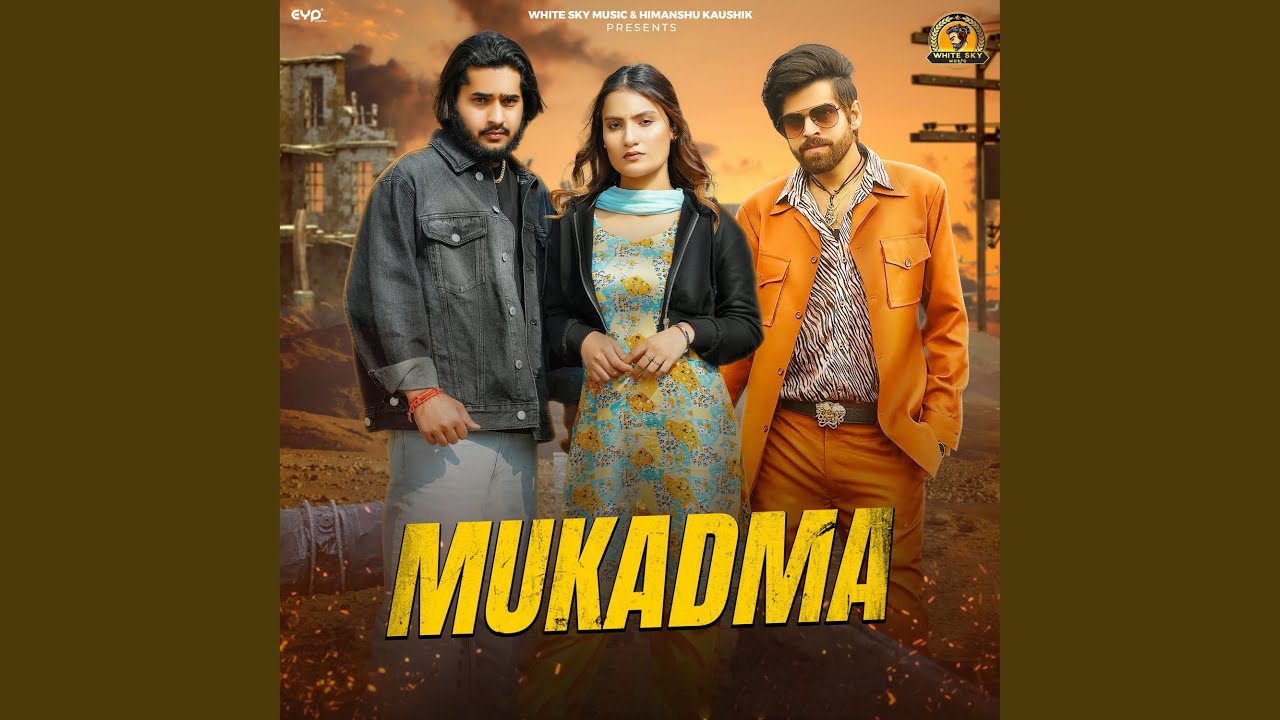 Mukadma (feat. Vaishali Chaudhary)