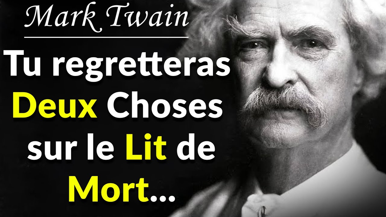 Citations de Mark Twain sur la Vie | Pensées et Sagesse