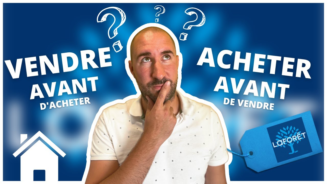 Faut-il VENDRE avant d&rsquo;acheter ou ACHETER avant de vendre ? (Immobilier Nord Deux-S&egrave;vres)