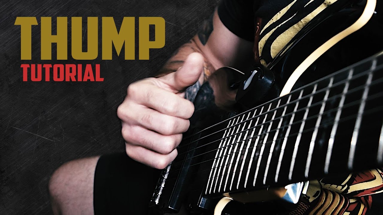 TUTORIAL de THUMP // Técnica de Tosin Abasi