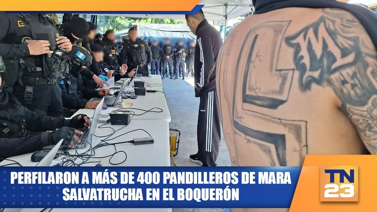Perfilaron a más de 400 pandilleros de Mara Salvatrucha en El Boquerón