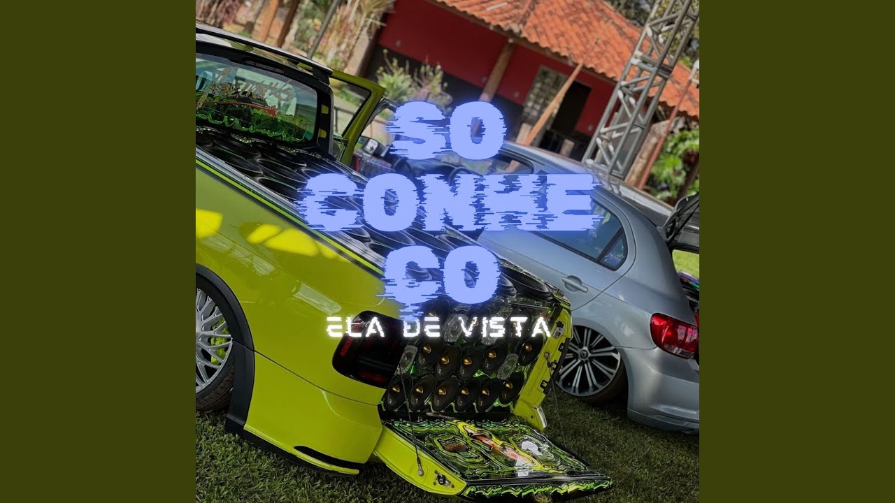 Só Conheço Ela De Vista