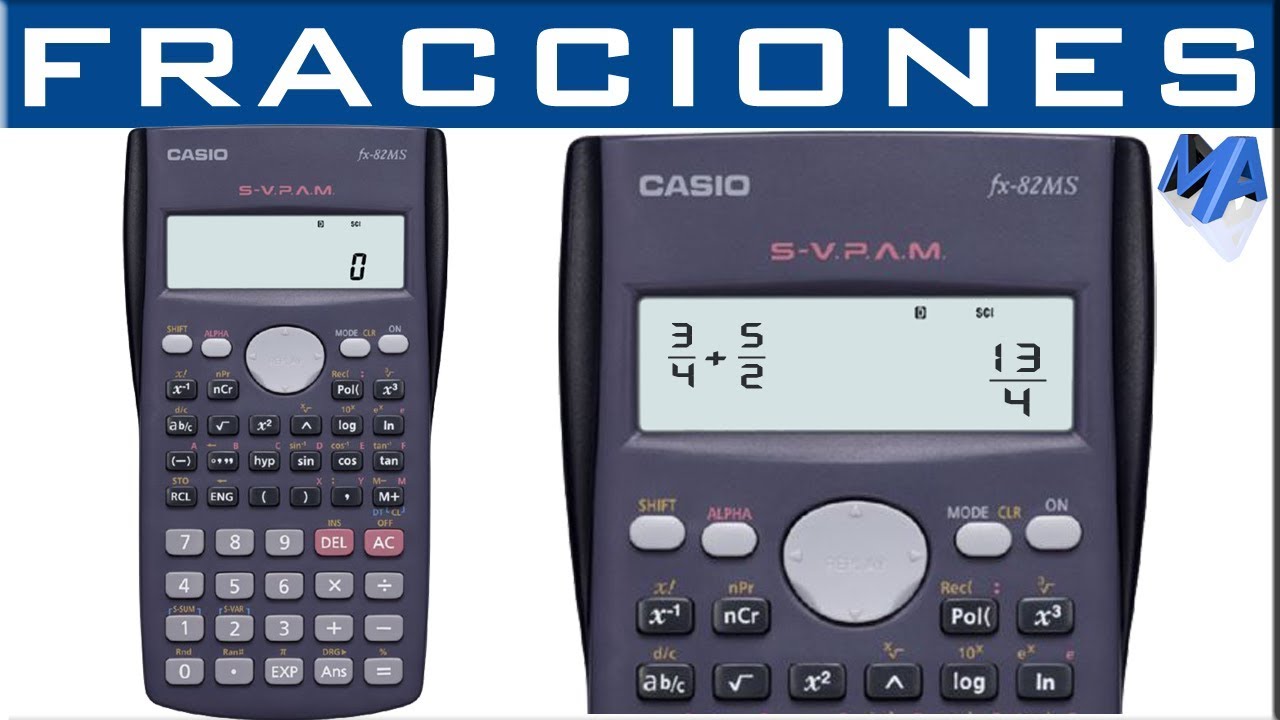 Operaciones con fracciones en la calculadora Fx 82, 95, 570 MS y similares