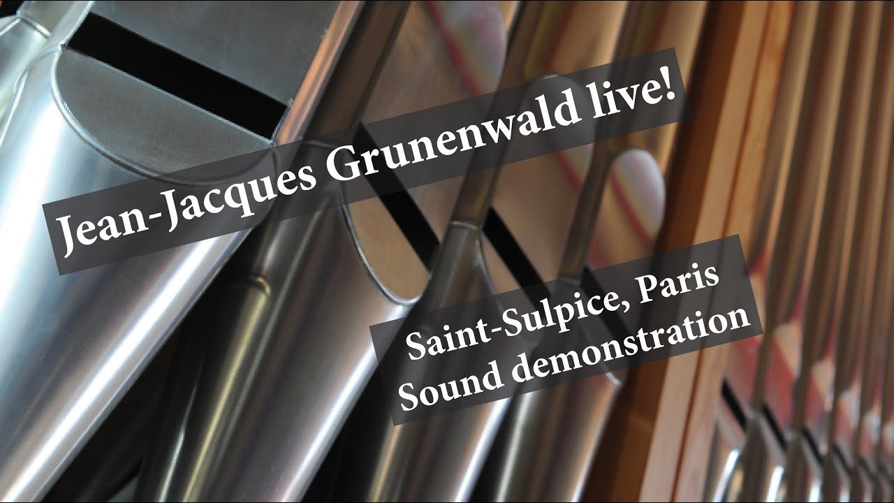 Sound demonstration of the magnificent Cavaillé-Coll organ of Saint-Sulpice in Paris