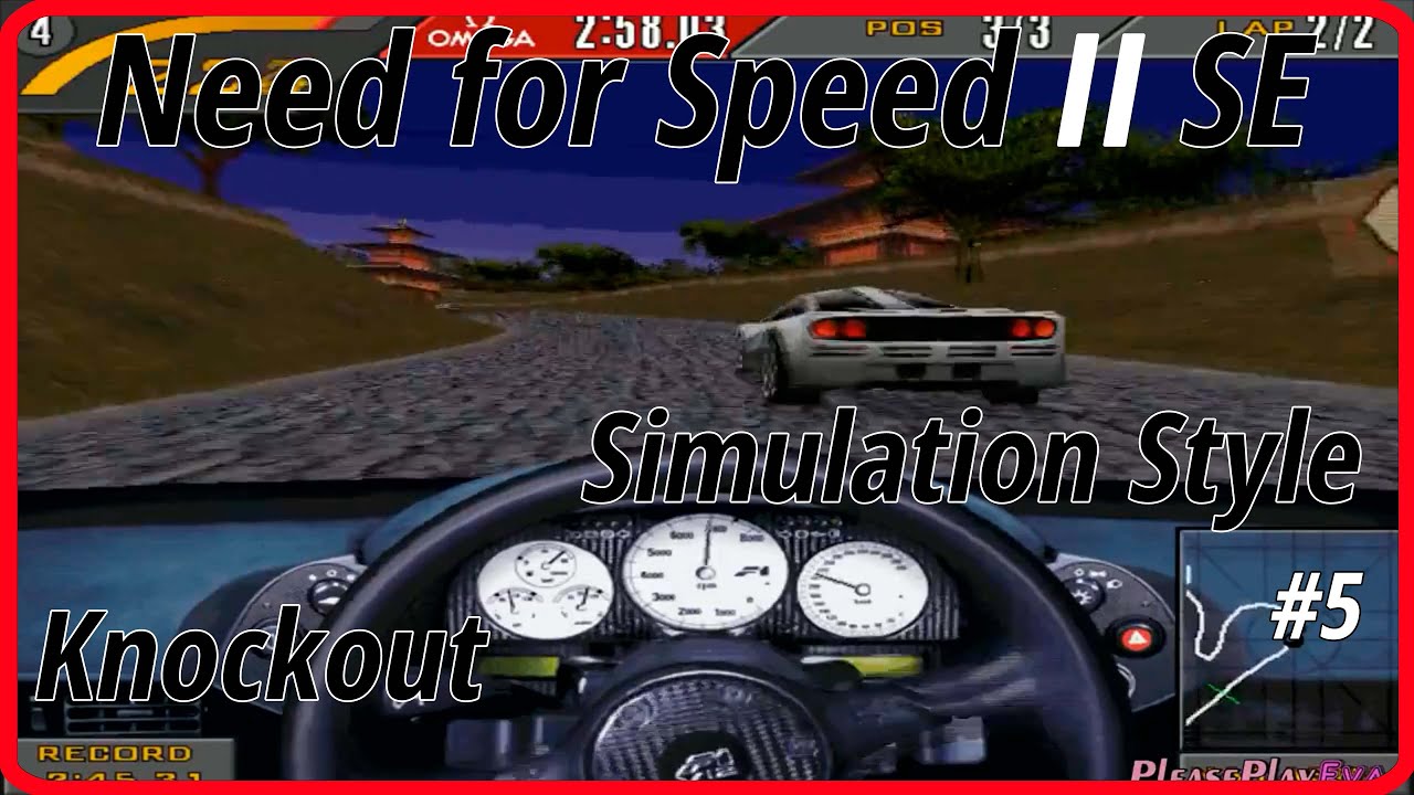 Need for Speed II SE - Gameplay Walkthrough: Simulation Knockout Competition