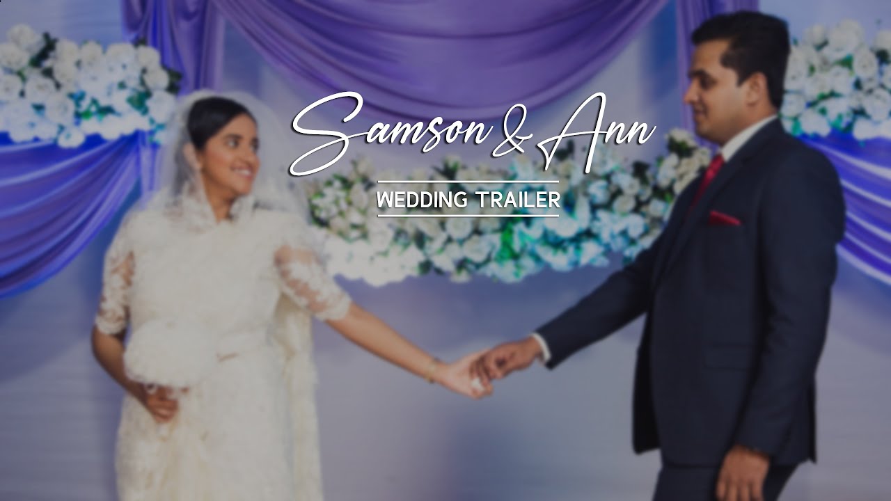 Love, Laughter & Happily Ever After| Samson & Ann |The Best Wedding Teaser