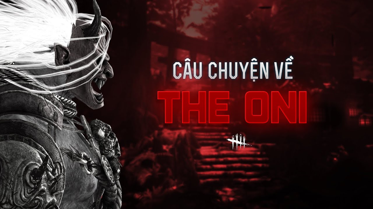 Câu chuyện về sát nhân The Oni