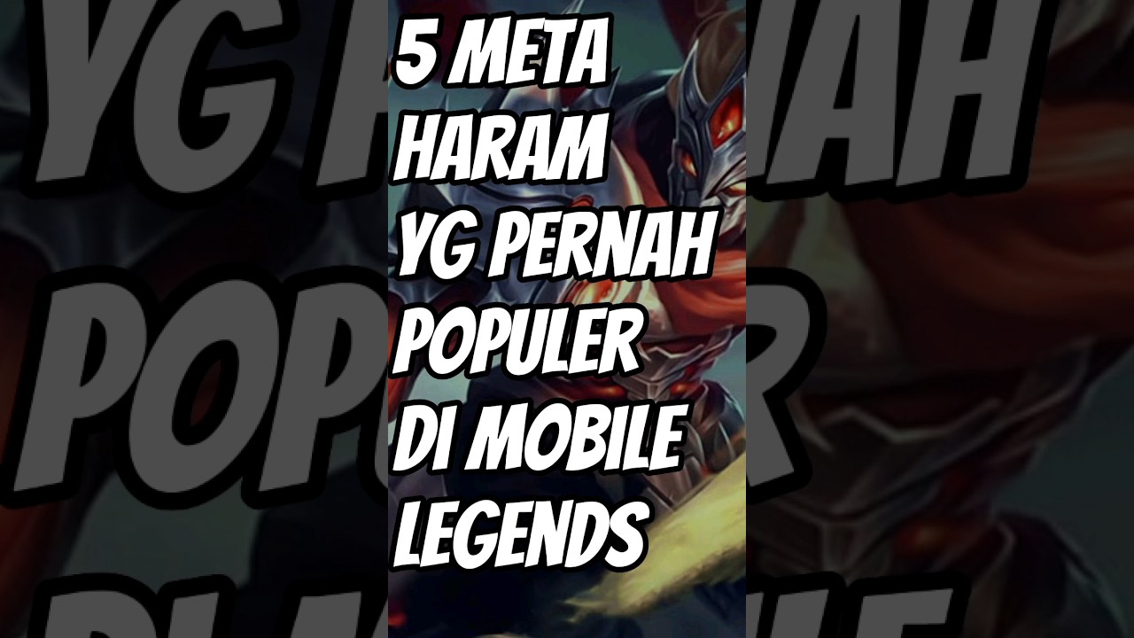 META HARAM DI MOBILE LEGENDS