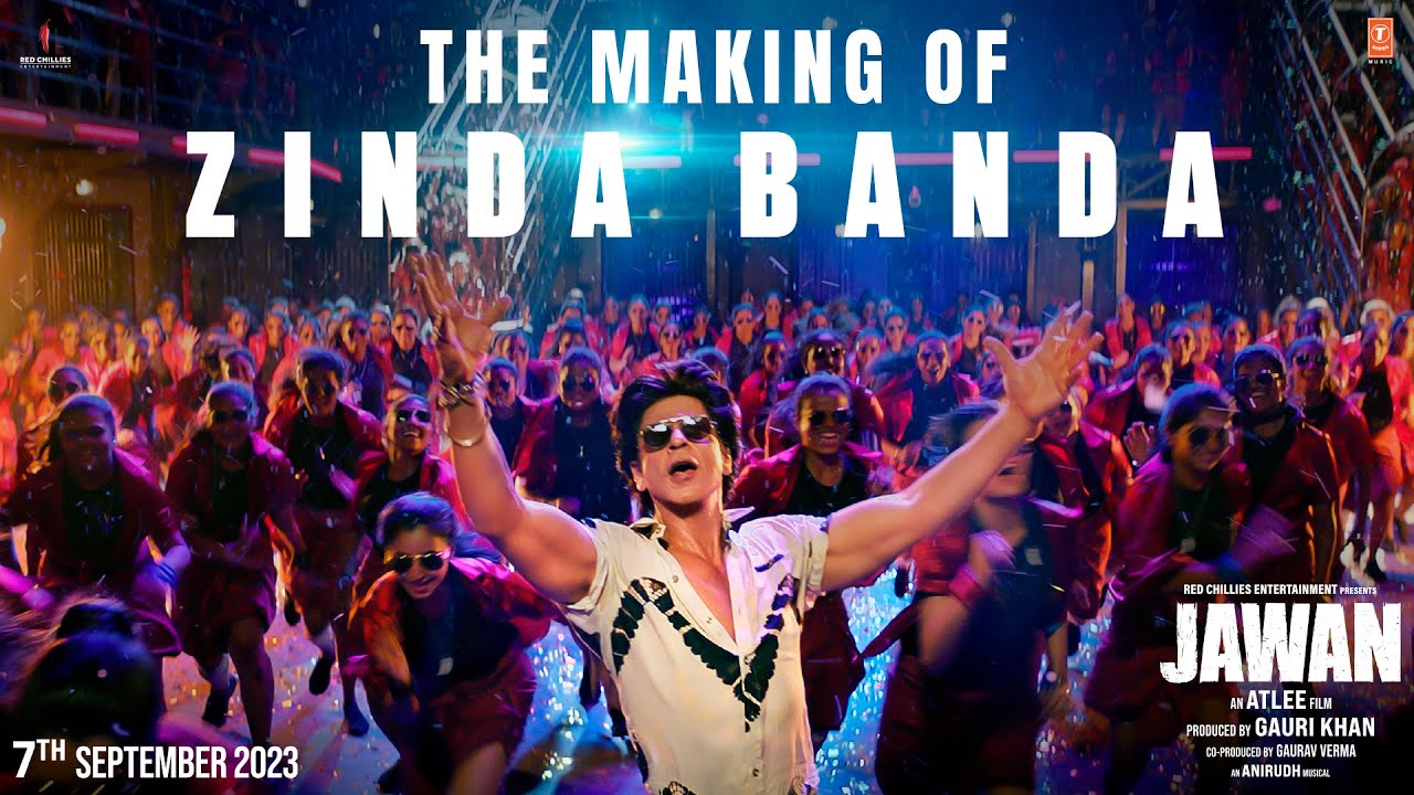 Jawan: The Making Of Zinda Banda |Shah Rukh Khan |Atlee |Anirudh | 7th September 2023