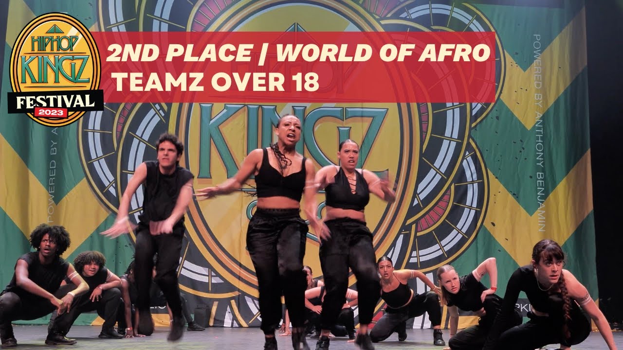 2nd Place | World of Afro | Hiphop Kingz Festival 2023 | Teamz Over 18