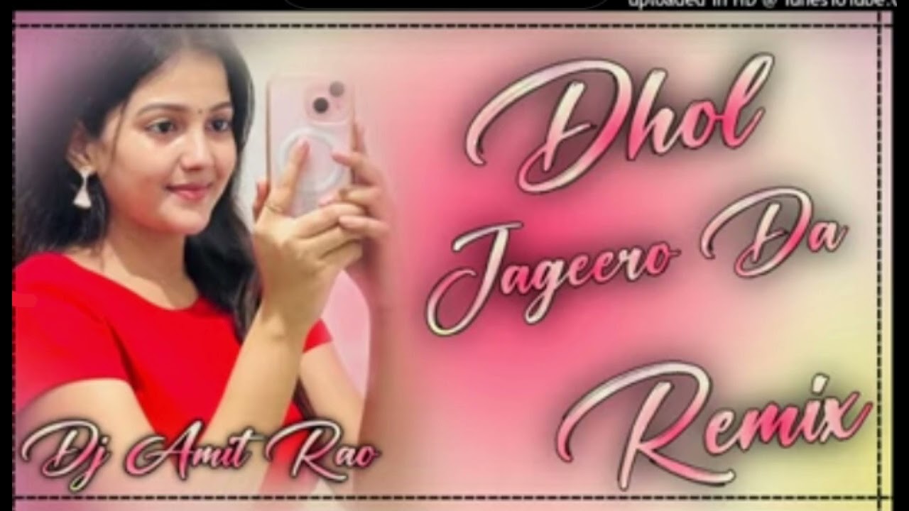 Dhol Jageero Da DJ remix song | Dhol Mix | Edm Vibration Dj 