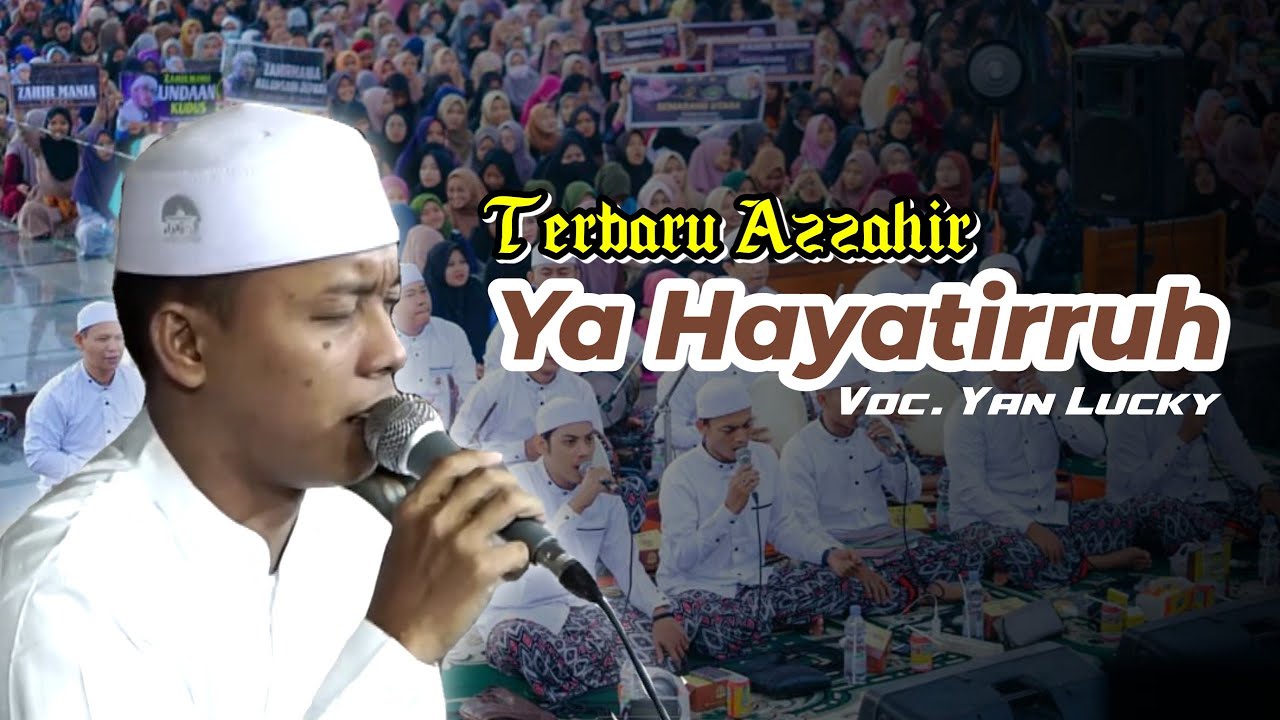 Suara Merdu Yan Lucky | Suluk Lailahaillallah - Ya Hayatirruh | Full Lirik Arab