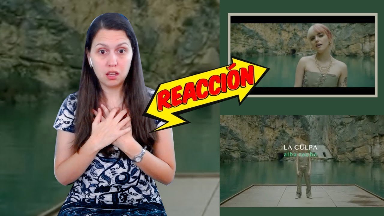 REACCIÓN a Alba Reche - la culpa