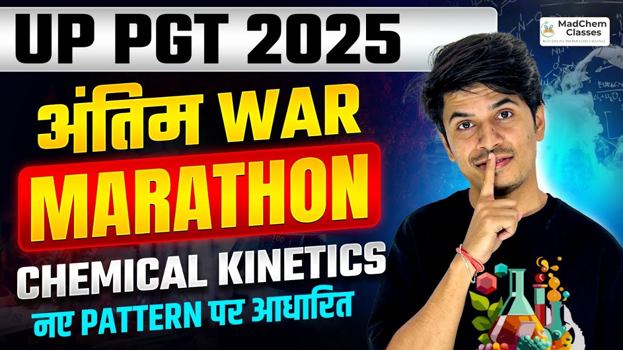 UP PGT 2025 | UP PGT Chemistry Marathon Class | UP PGT Chemistry Previous Year Questions