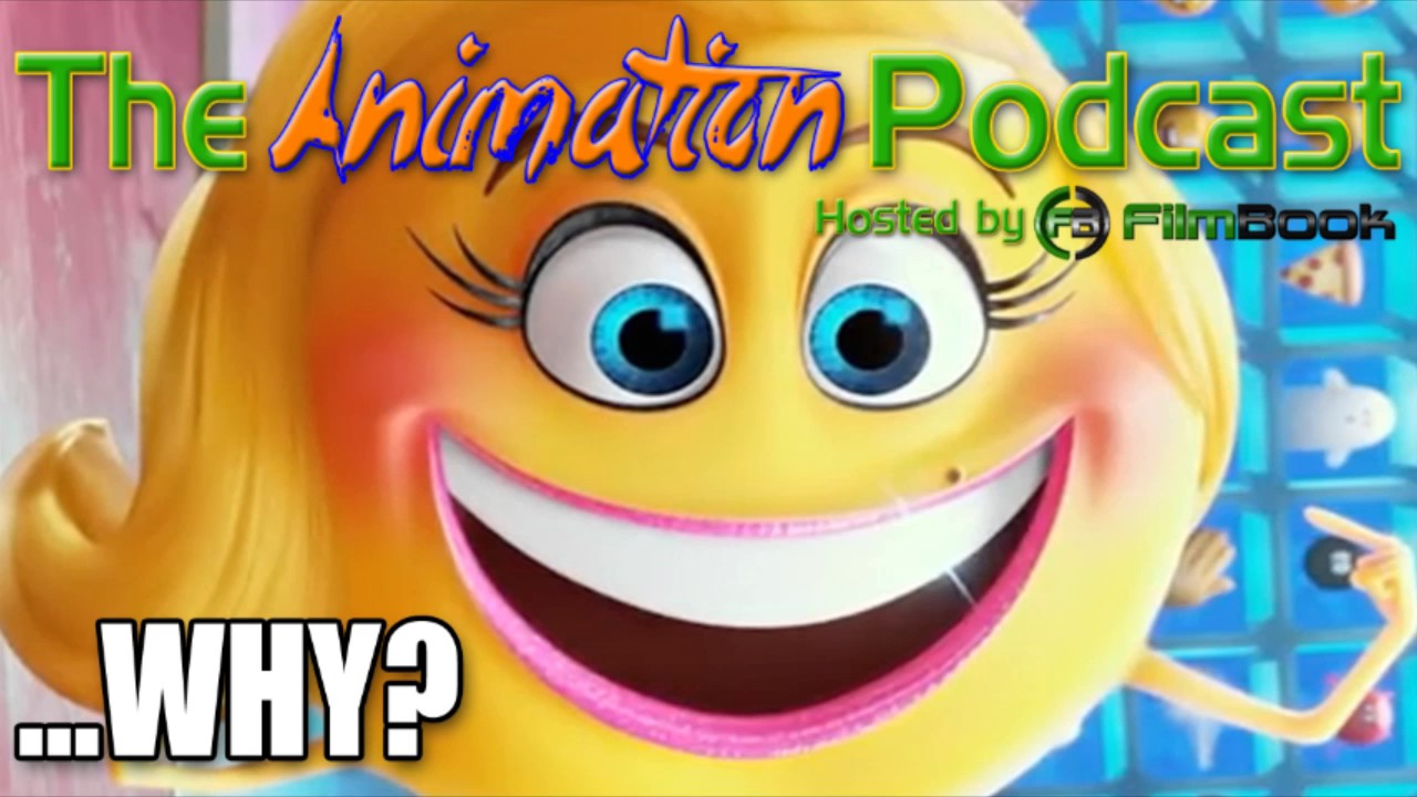 THE EMOJI MOVIE Trailer Reaction…Help Me - The Animation Podcast HIGHLIGHTS