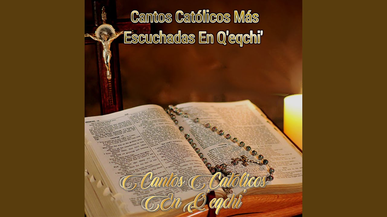 Naq Taa K'ulunq Qaawa' Jesús Sa' Choql (2023 Remastered)