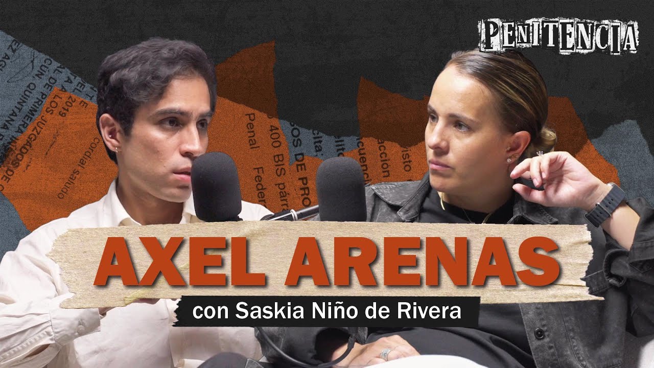 Me acusaron de matar: me darían 70 años de prisión injustos | Axel Arenas #Penitencia #entrevista