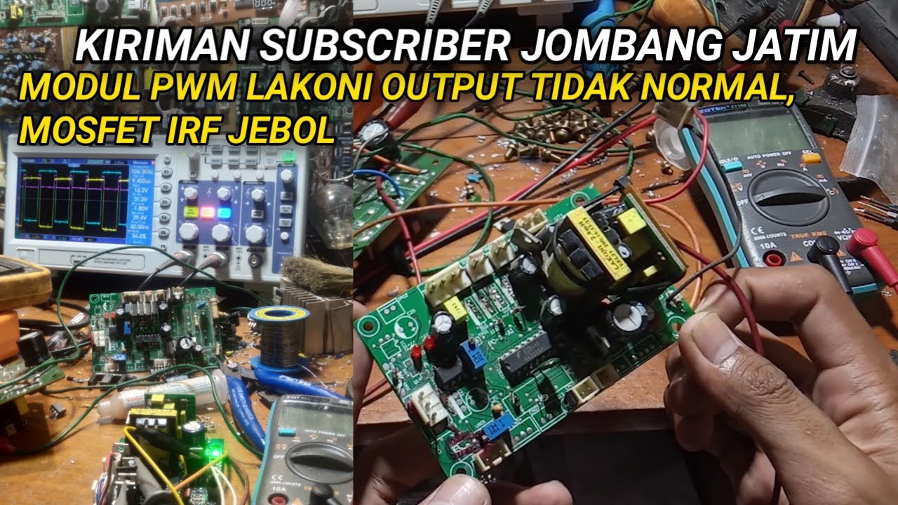 KIRIMAN JOMBANG PWM LAKONI MOSFET IRF JEBOL, OUT PWM TIDAK NORMAL