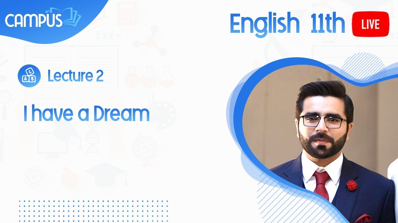 11th English Live, Ch 11, Lecture 2, I have a Dream - 11th English book 1 live