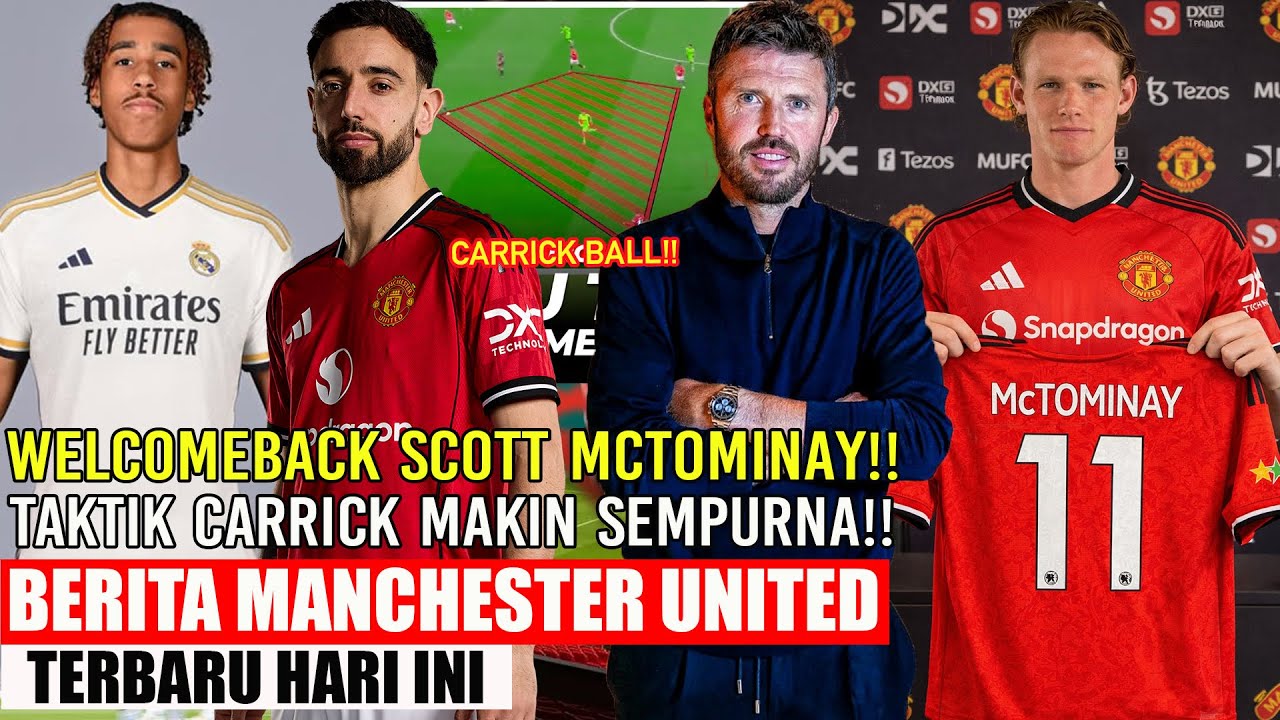 🚨DEAL❗❗WELCOMEBACK SCOTT McTominay✅TAKTIK CARRICK MAKIN SEMPURNA AGRESIF🔥MADRID BAJAK YORO😲LICHA🔥