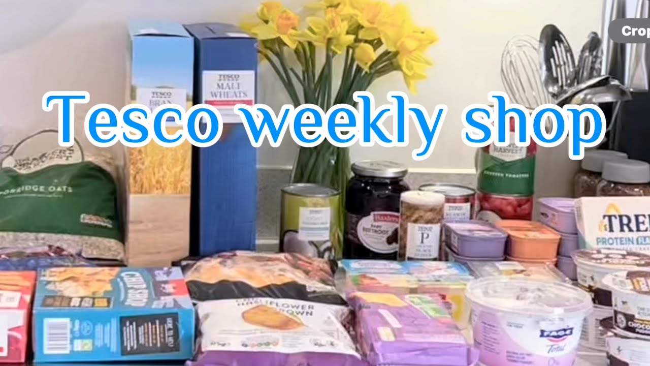 Tesco food shop / weekly food shop| meal ideas