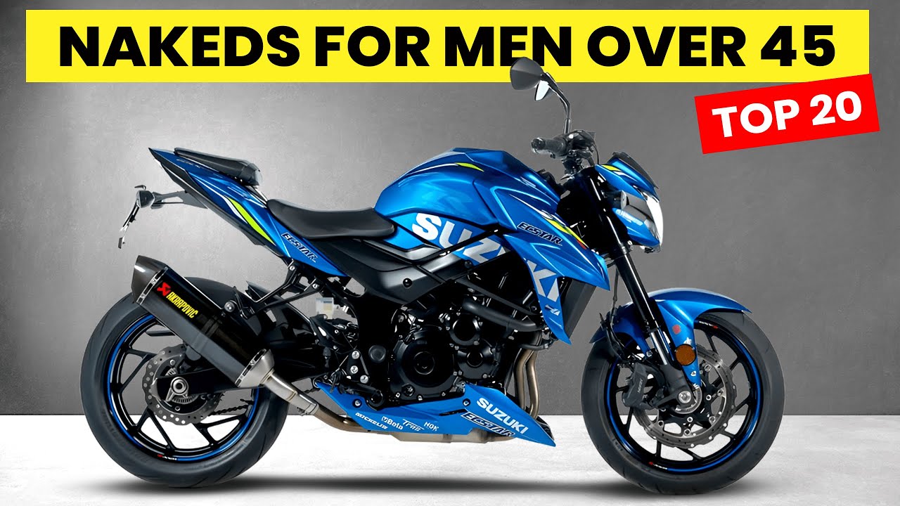 Top 20 Naked Motorcycles That’ll Make You Forget You’re Over 45!