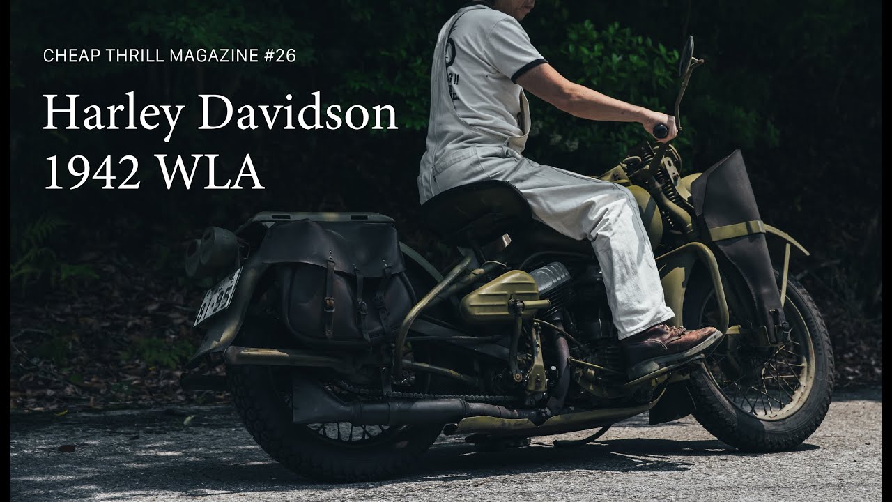CHEAP THRILL MAGAZINE #26 戦後80年、戦場を駆け抜けたHarley Davidson 1942 WLA