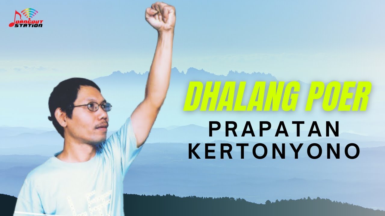 Dhalang Poer - Prapatan Kertonyono (Official Music Video)