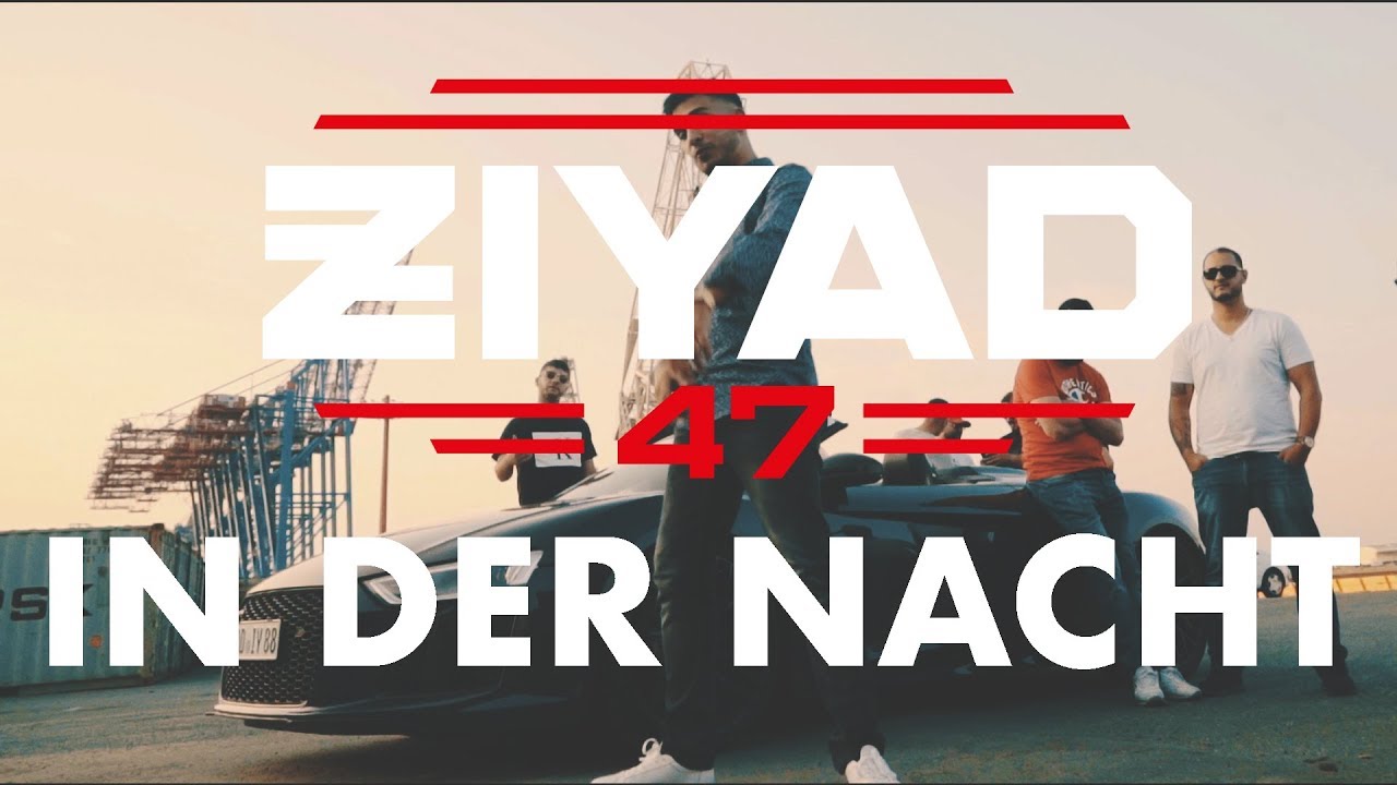 ZIYAD - IN DER NACHT (OFFICIAL VIDEO) prod by RJack