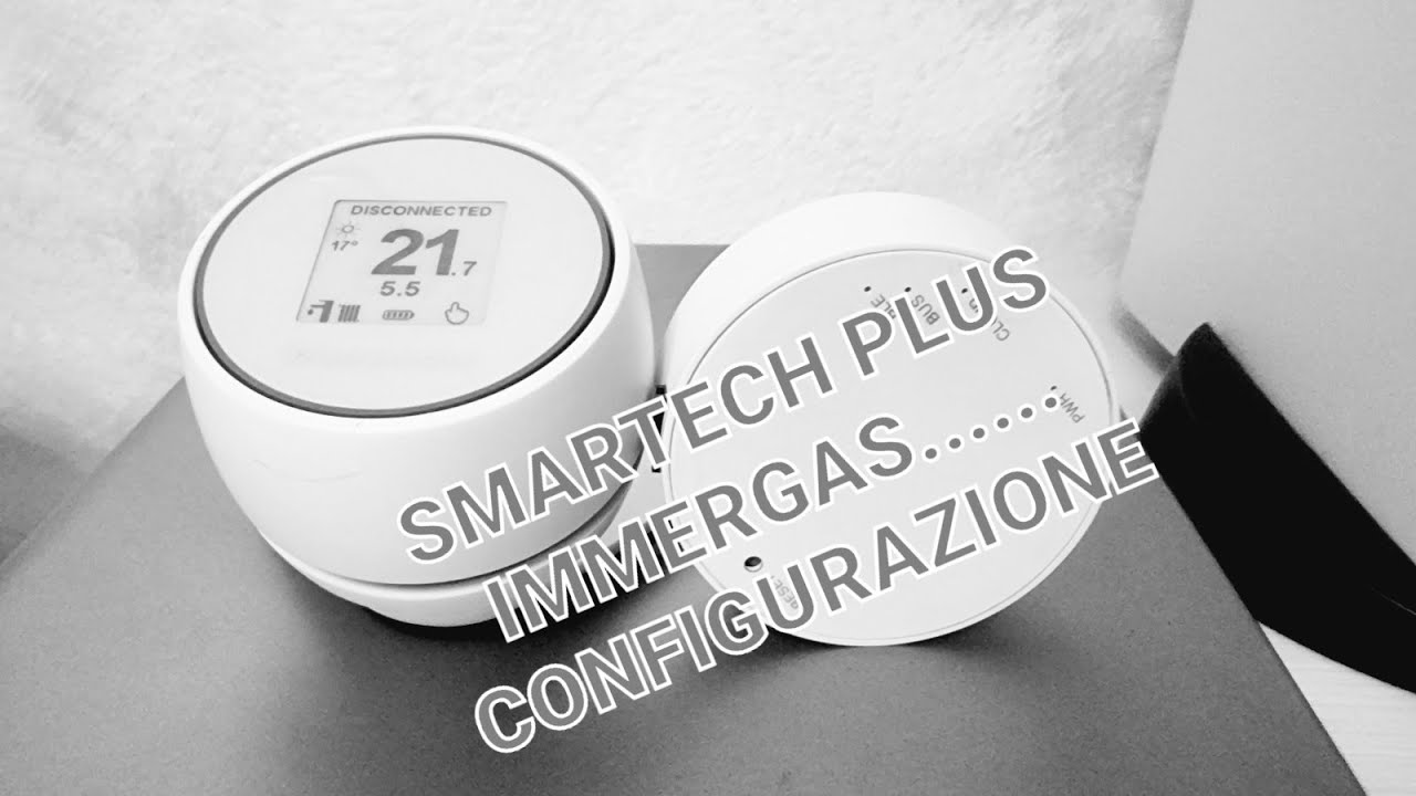 SMARTECH PLUS IMMERGAS. CONFIGURAZIONE E PRIMO UTILIZZO [ITA]