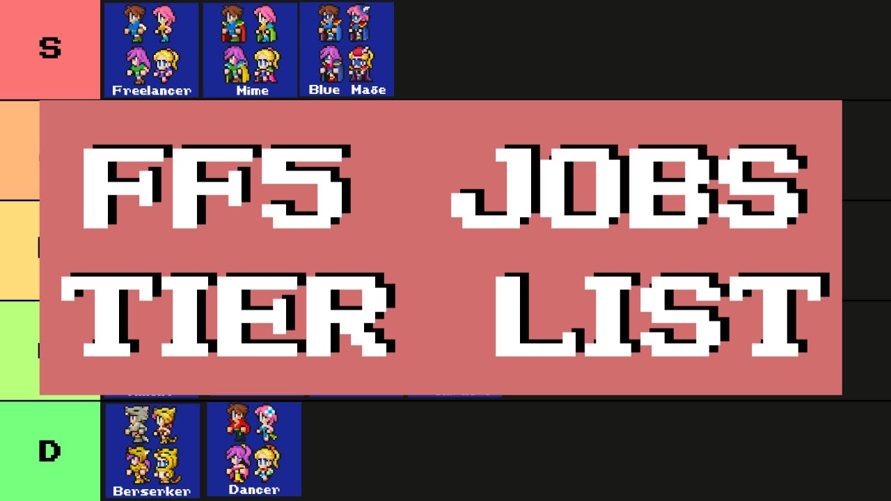 Final Fantasy 5 Jobs Tier List