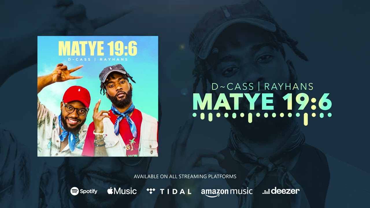 Rayhans - Matye 19:6 Feat. D~Cass (Official Audio)