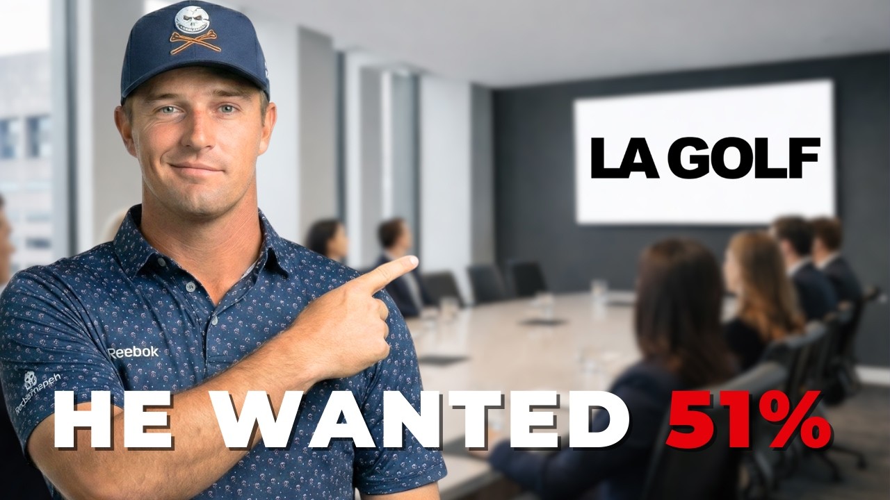 Why Bryson Wanted 51% of LA Golf