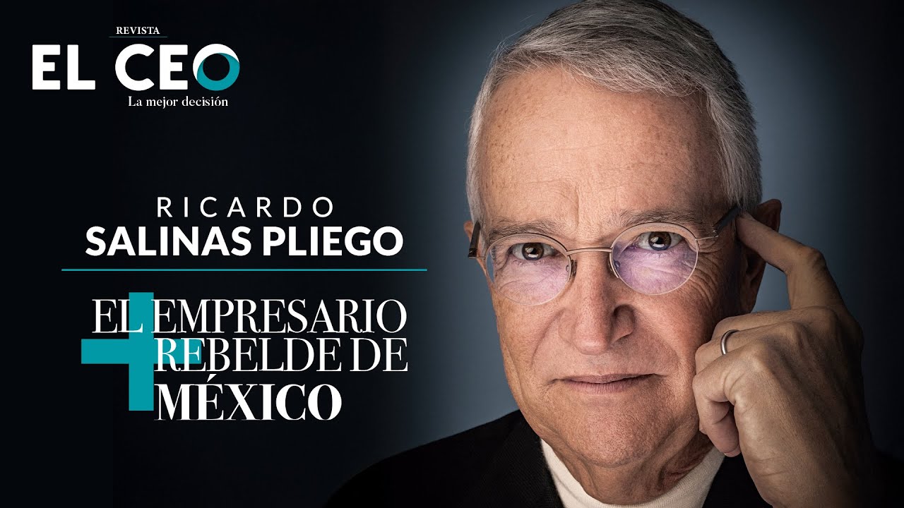 Ricardo Salinas Pliego, el empresario más rebelde de México