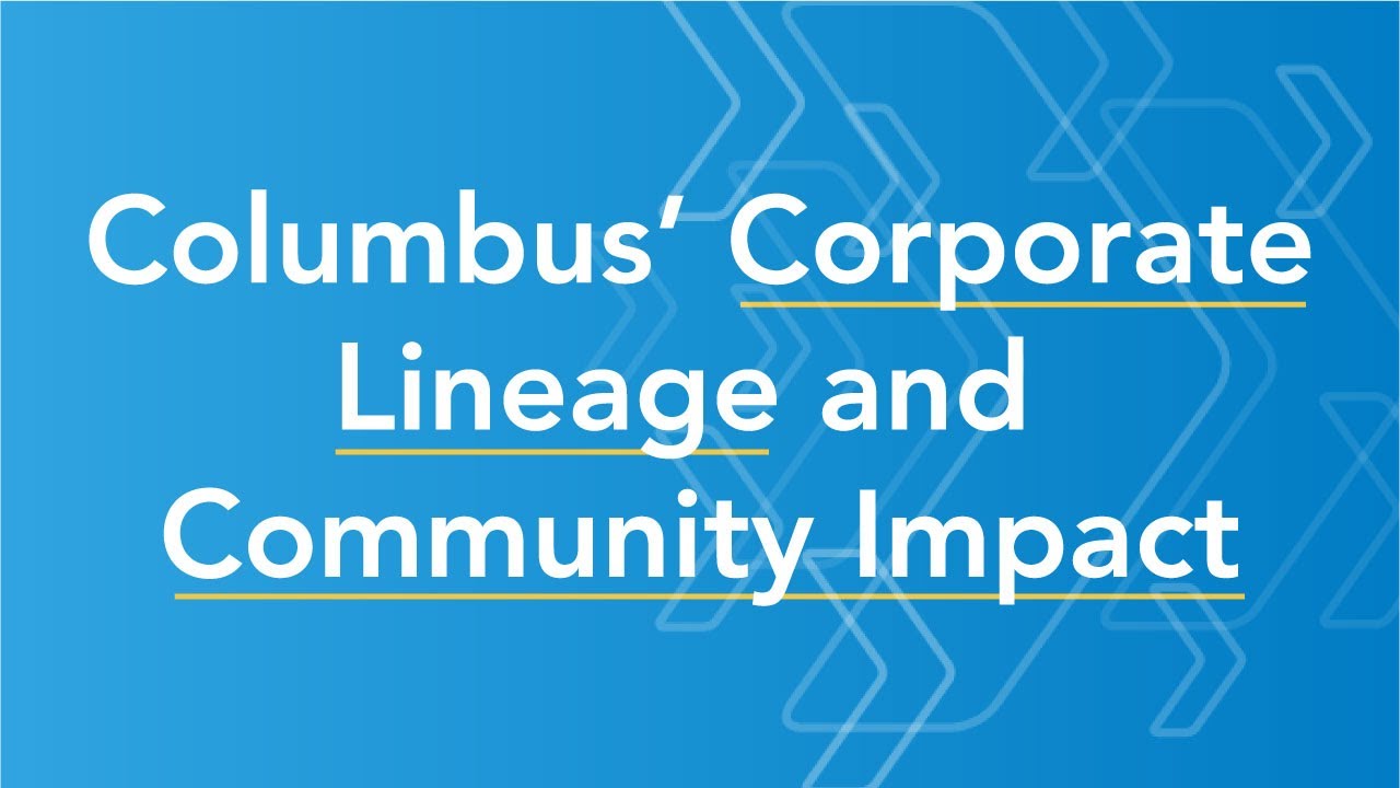 Columbus Life's Corporate Lineage and Community Impact
