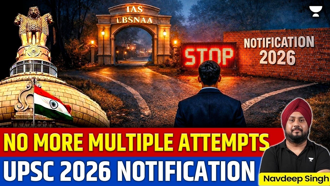 Rank Improvement in UPSC 2026: Limits, Exemptions & New Restrictions