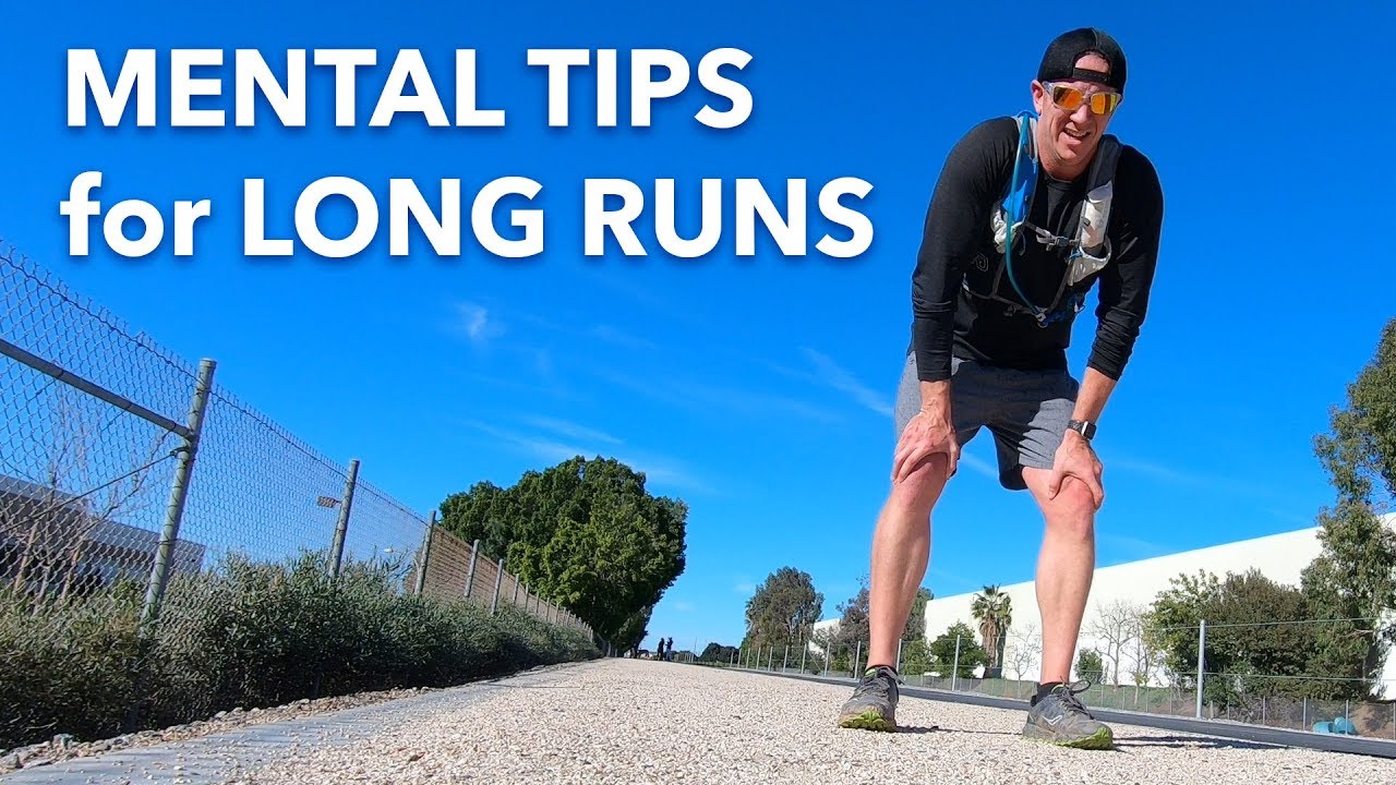 Mental Tips for Long Runs